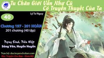 [HV] Tu Chân Giới Vẫn Như Cũ Có Truyền Thuyết Của Ta